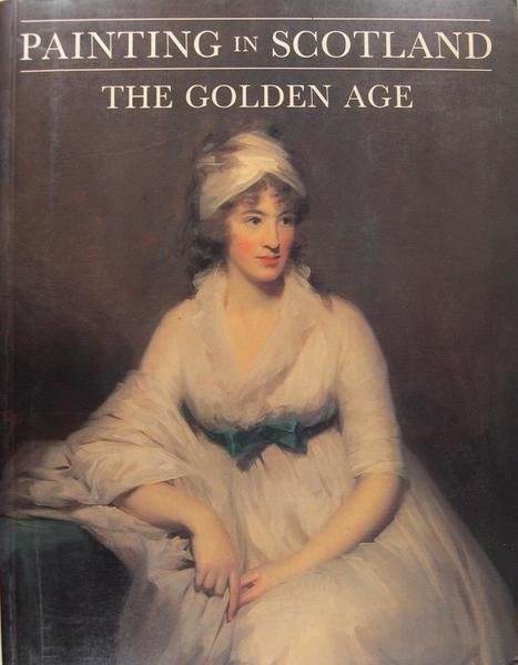 Painting in Scotland - The golden age