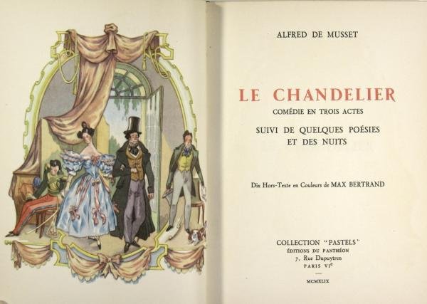 Le chandelier, comédie en trois actes suivi de Quelques poésies …