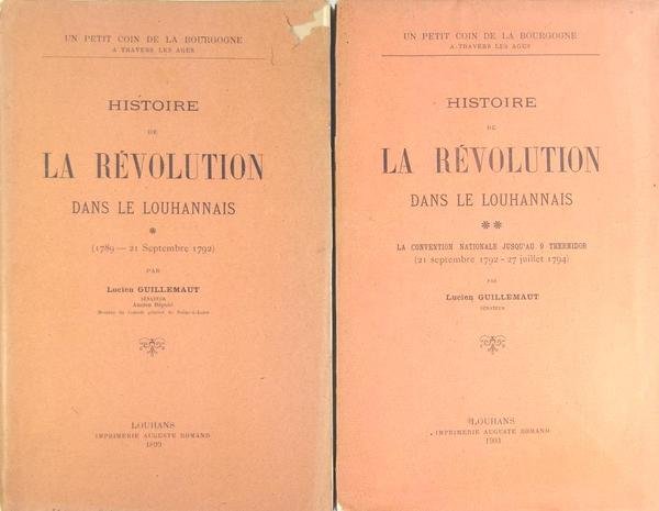 Histoire de la Révolution dans le Louhannais - tome 1 …