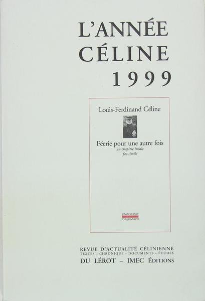 L'année Céline 1999