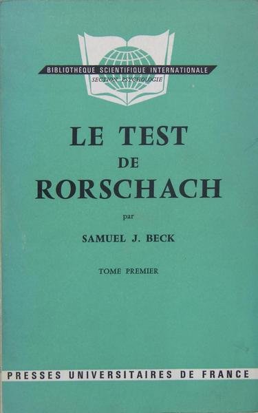 Le test de Rorschach - tome 1