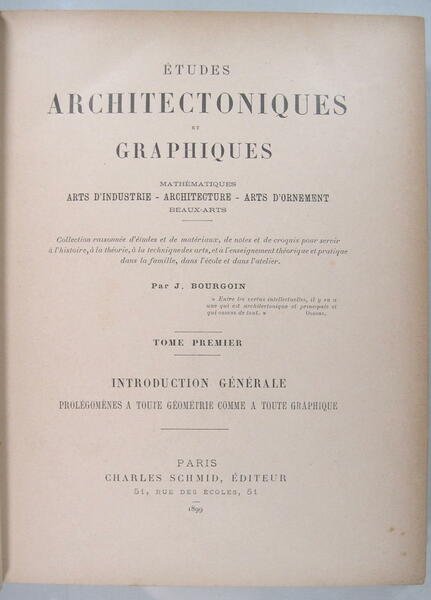 Etudes architectoniques et graphiques : mathématiques, arts d'industrie, architecture, arts …