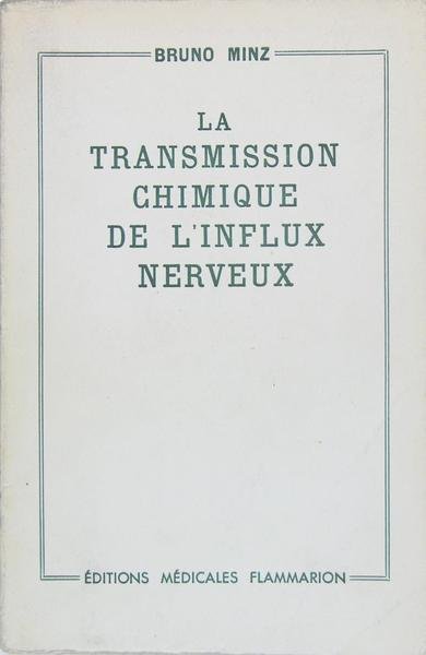 La transmission chimique de l'influx nerveux