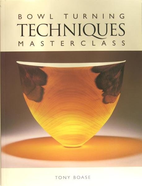Bowl turning techniques masterclass