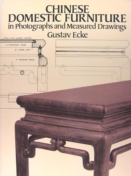 Chinese domestic furniture in photographs and measured drawings