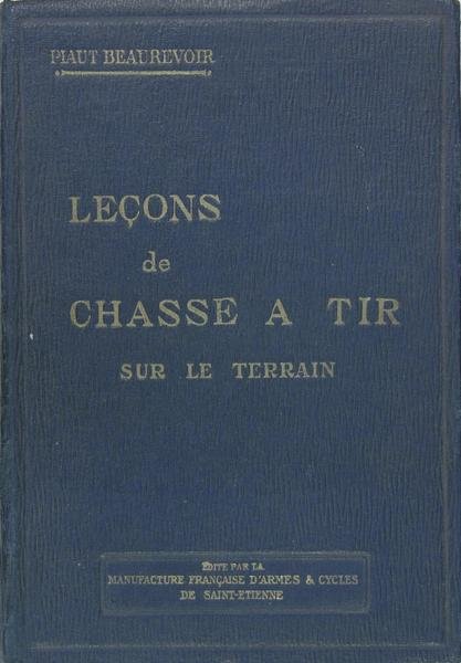 Leçons de chasse à tir sur le terrain.