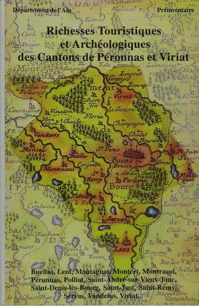 Richesses touristiques et archéologiques des cantons de Péronnas et Viriat