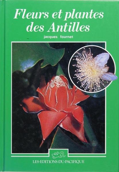 Fleurs et plantes des Antilles