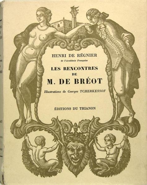 Les rencontres de M. de Bréot