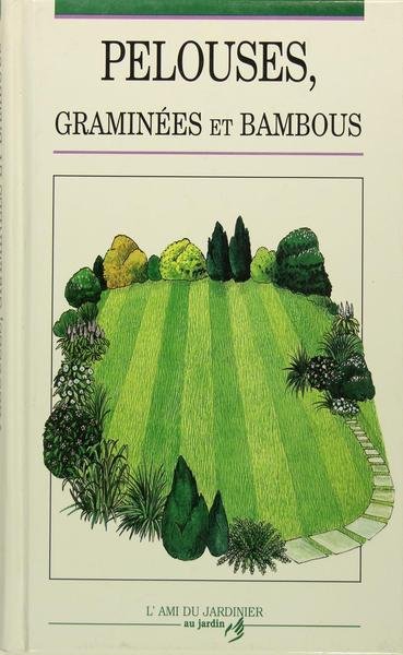 Pelouses, graminées et bambous