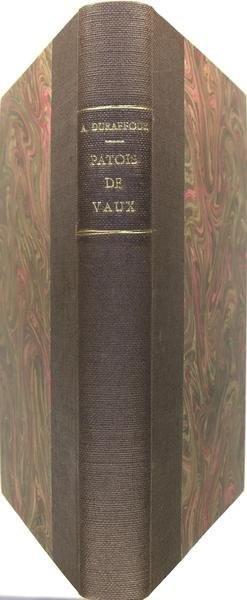 Lexique patois-français du parler de Vaux en Bugey (Ain) (1919-1940) …