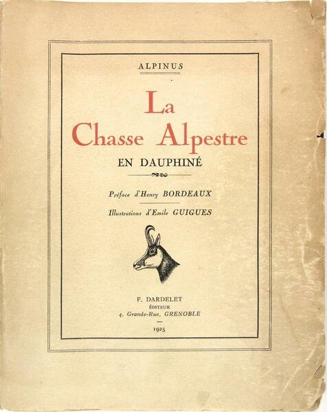 La chasse alpestre en Dauphiné