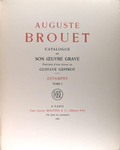 Auguste BROUET - Catalogue de son oeuvre gravée - Estampes