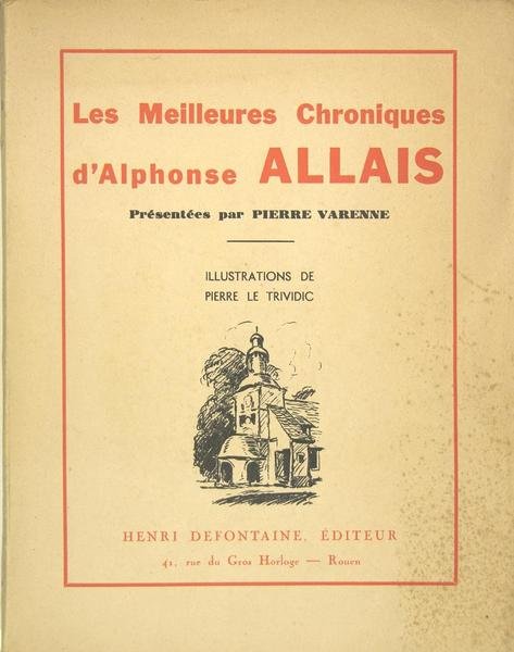Les meilleures chroniques d'Alphonse Allais