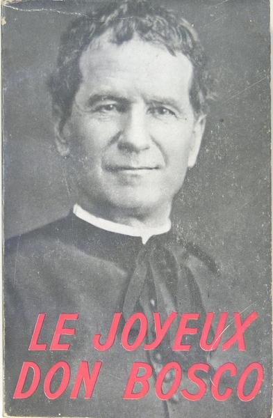 Le joyeux Don Bosco