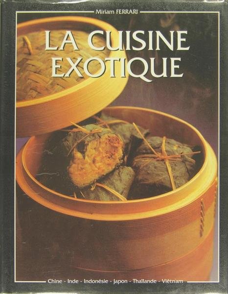 La cuisine exotique