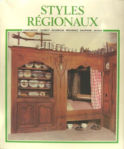 Les styles régionaux : le Languedoc, le Quercy, le Rouergue