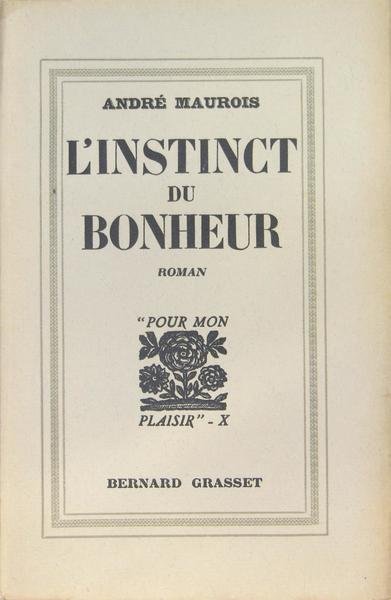 L'instinct du bonheur.