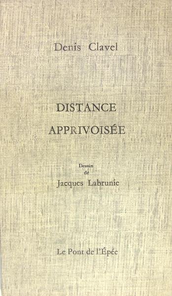 Distance apprivoisée.