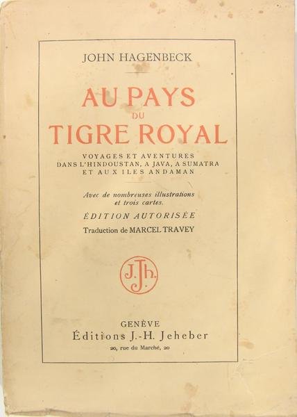 Au pays du tigre royal - Voyages et aventures dans …
