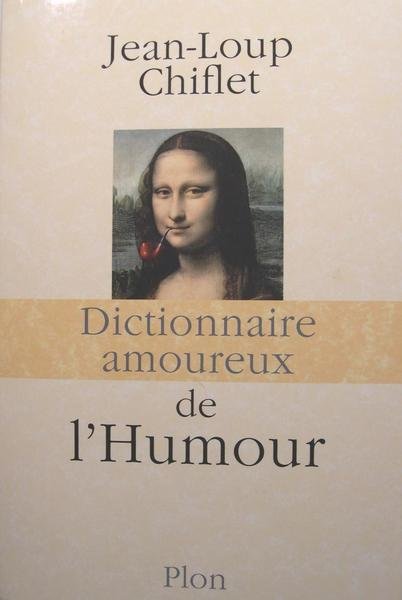 Dictionnaire amoureux de l'humour.