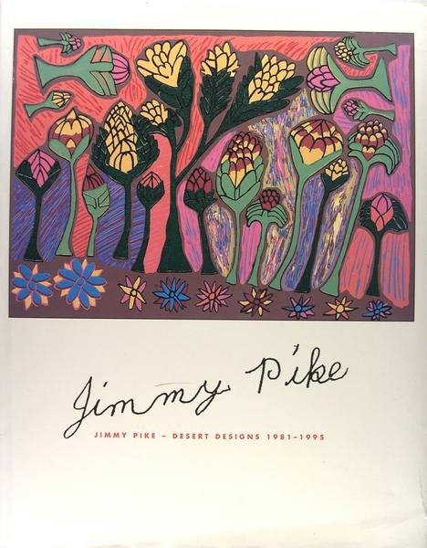 Jimmy Pike - Desert desings : 1981-1995.