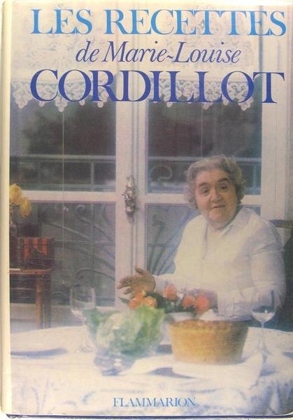 Les recettes de Marie Louise Cordillot