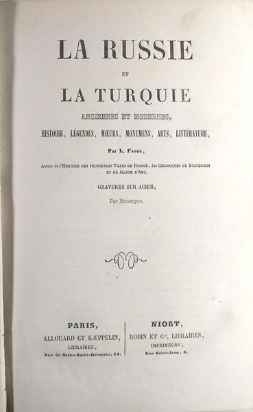 La Russie et la Turquie - Anciennes et modernes - …