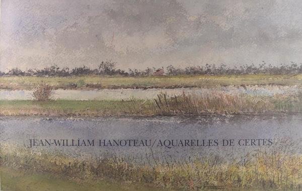 Jean-William Hanoteau / Aquarelles de Certes - 1988-1989.