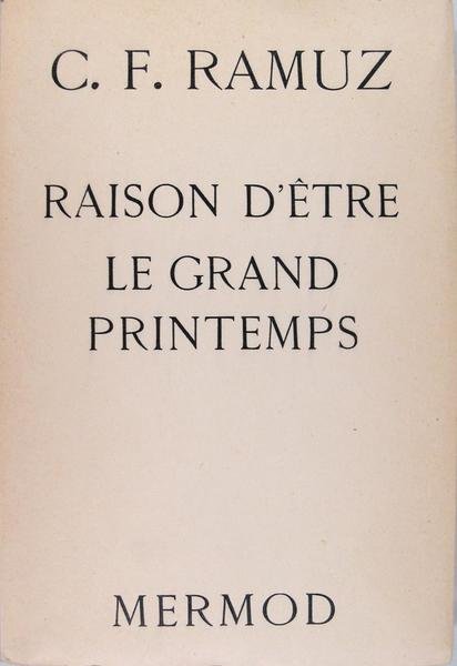 Raison d'etre- le grand temps.