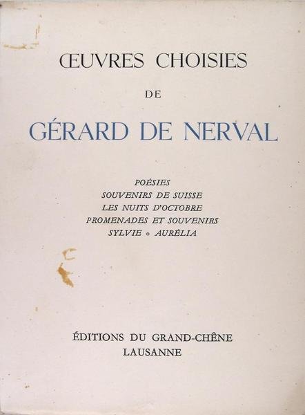 Oeuvres choisies de Gerard de Nerval.