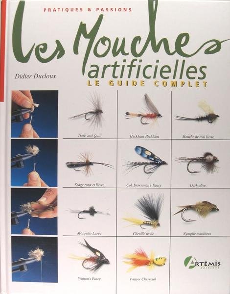 Les mouches artificielles - le guide complet.