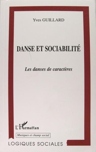 Danse et sociabilité: les danses de caractères.