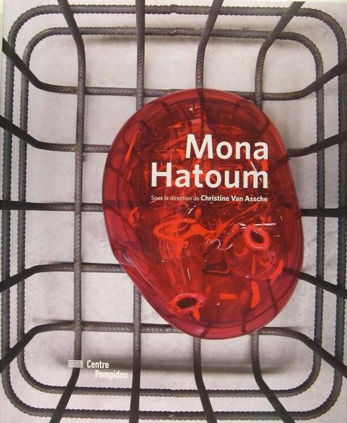 Mona Hatoum.