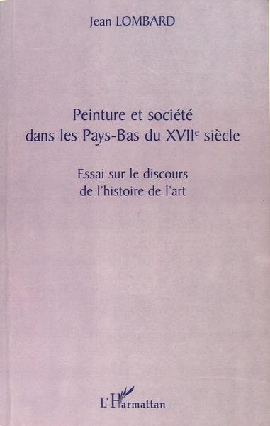 Peinture et société dans les pays-bas du XVIIé siécle - …