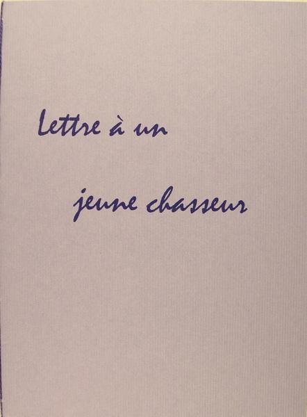 Lettre à un jeune chasseur.