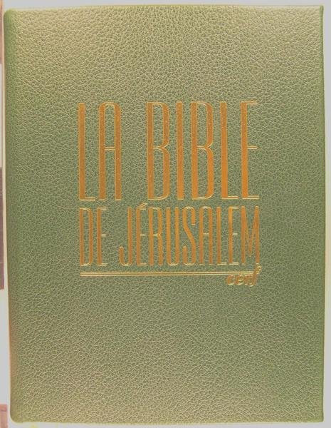 La Bible de Jérusalem.