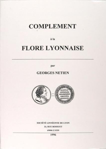 Flore Lyonnaise & Complément à la flore Lyonnaise.