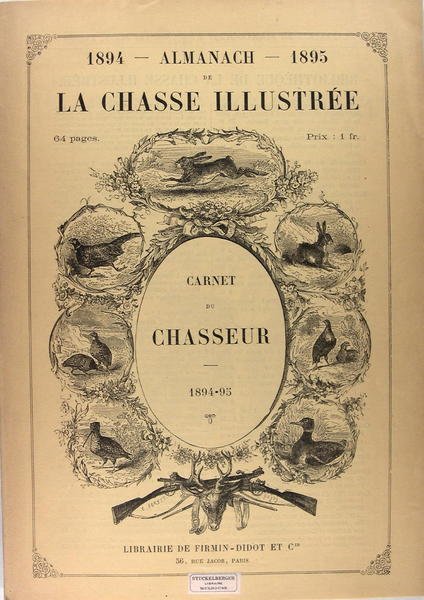 Almanach de la chasse illustrée - Carnet du chasseur 1894-1895.