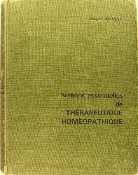 Notions essentielles de Thérapeutique homéopathique‎.