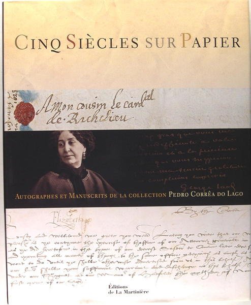 Cinq siècles sur Papier - Autographes et manuscrits de la …