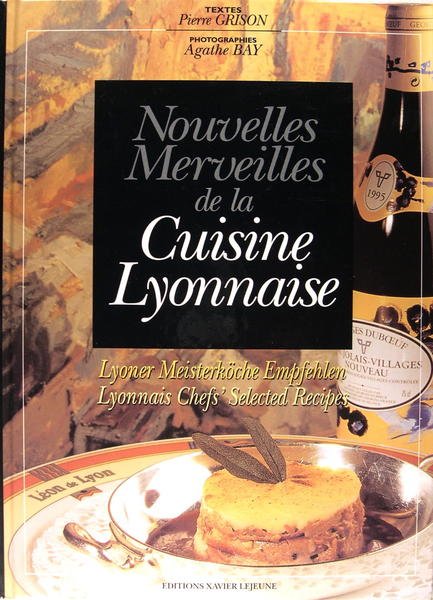 Les merveilles de la cuisine Lyonnaise - Wunder der Lyoner …