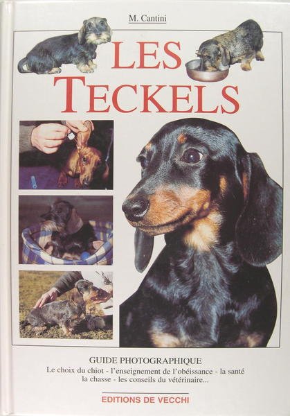 Les Teckels - Guide photographique.