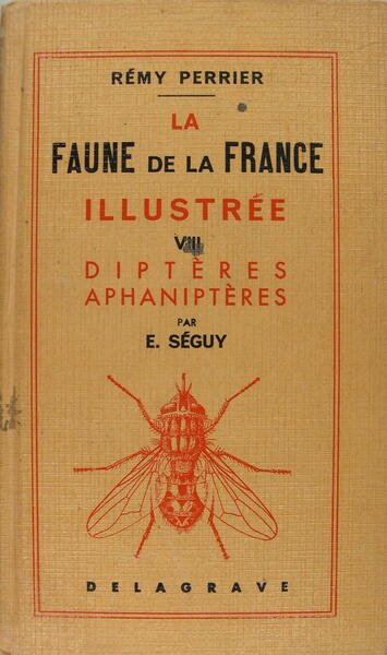 La faune de la france illustrée - Diptères - Aphaniptères. …