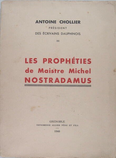 Les prophéties de Maistre Michel Nostradamus.