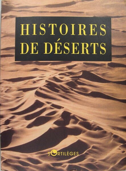 Histoire de déserts