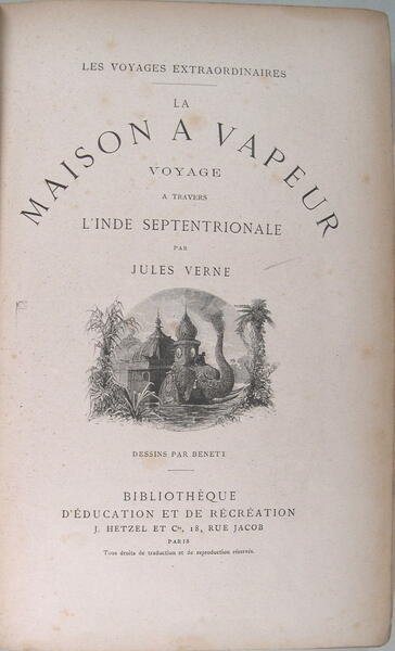 La maison à vapeur - Voyage à travers l’Inde septentrionale.