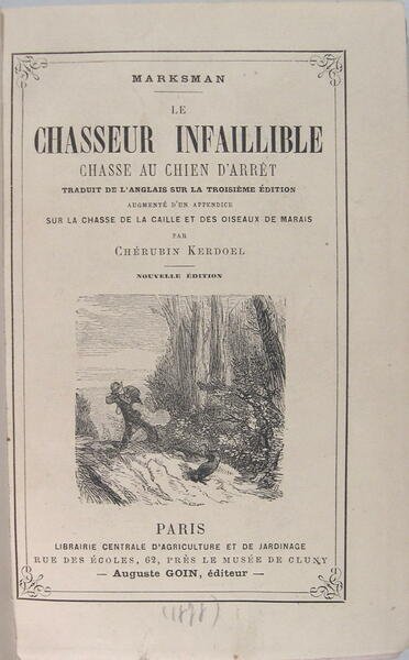 Le chasseur infaillible - Chasse au chien d'arrêt.