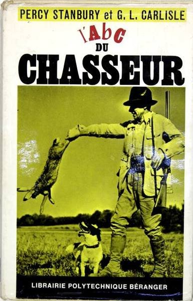 L’ABC DU CHASSEUR.