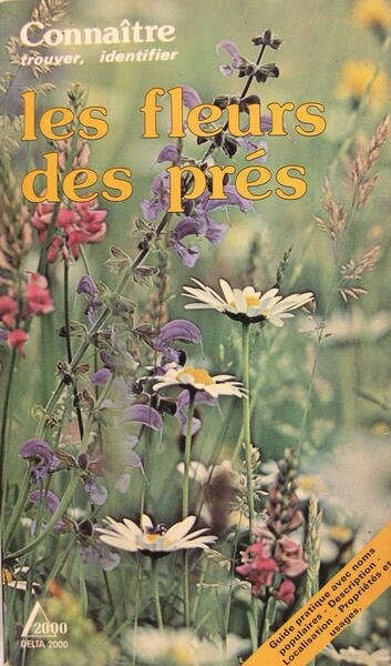 Les fleurs des prés - Connaître trouver, identifier.